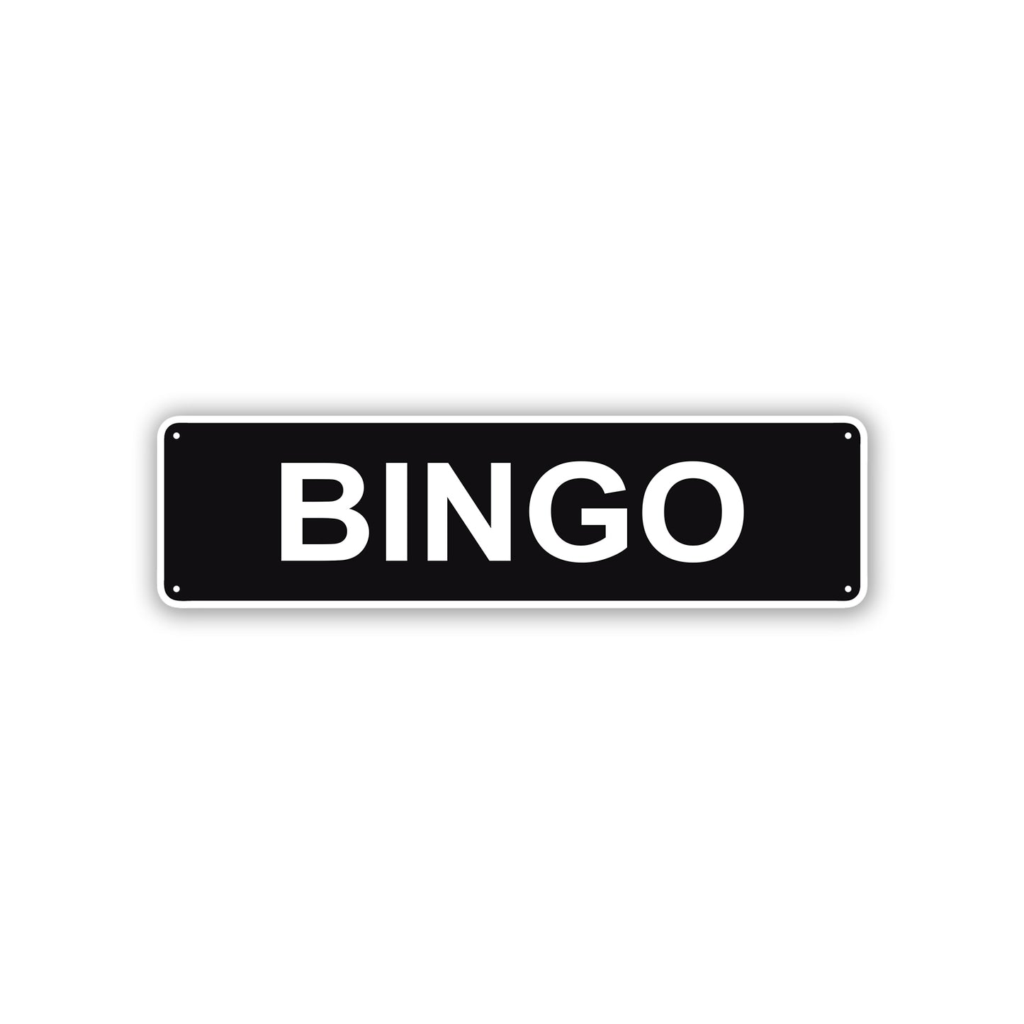 Bingo Aluminum Street Sign Black