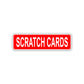 Scratch Cards Aluminum Street Sign Red