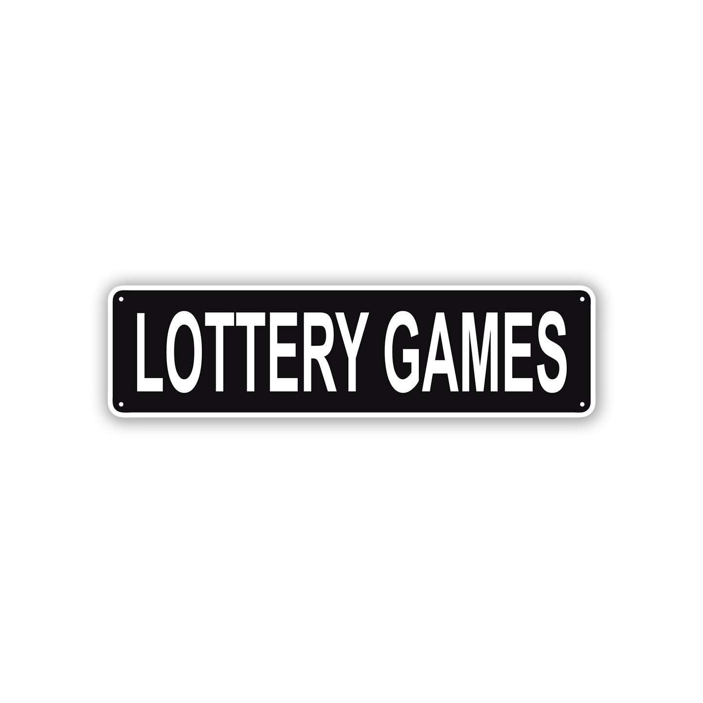 Lottery Games Aluminum Street Sign Black
