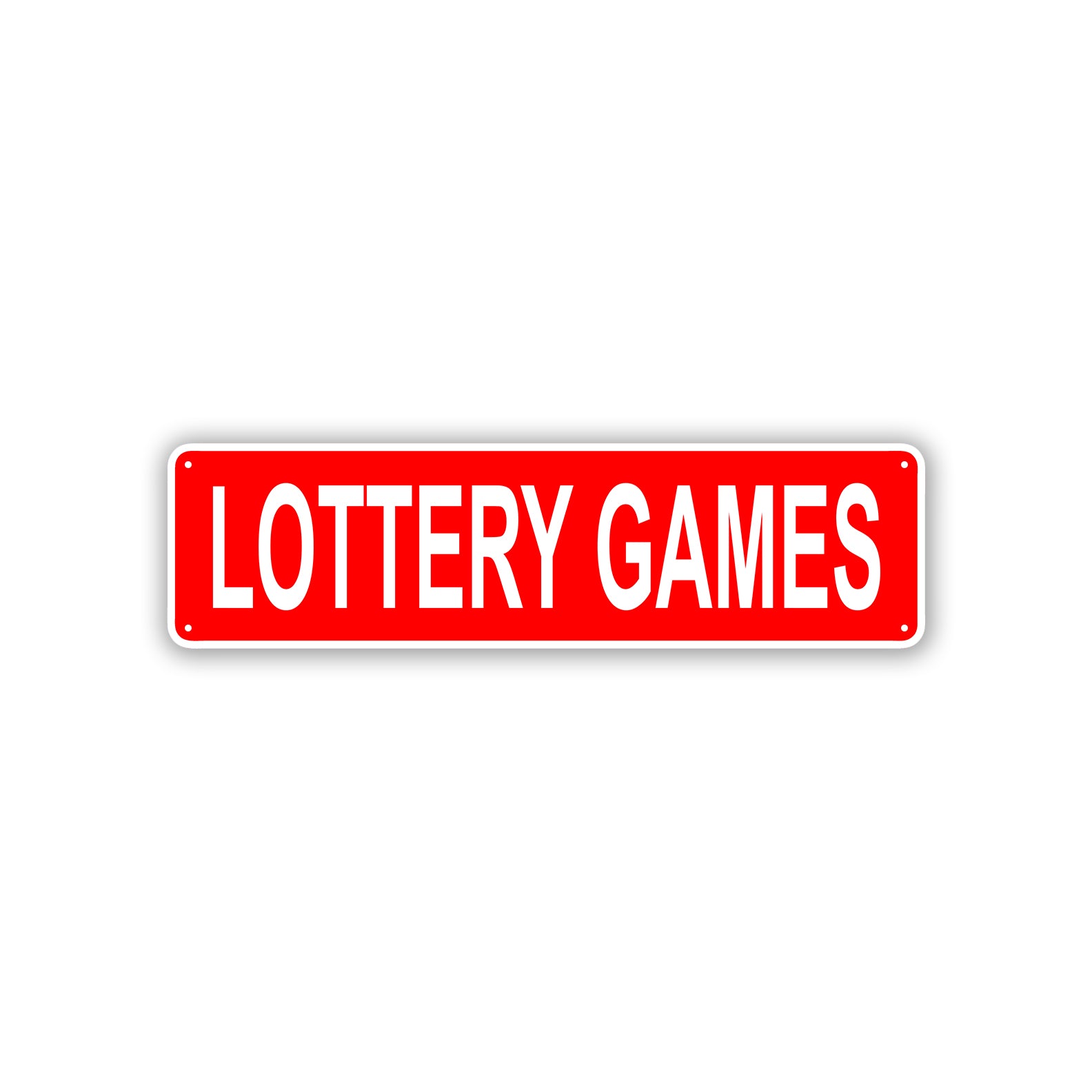 Lottery Games Aluminum Street Sign Red