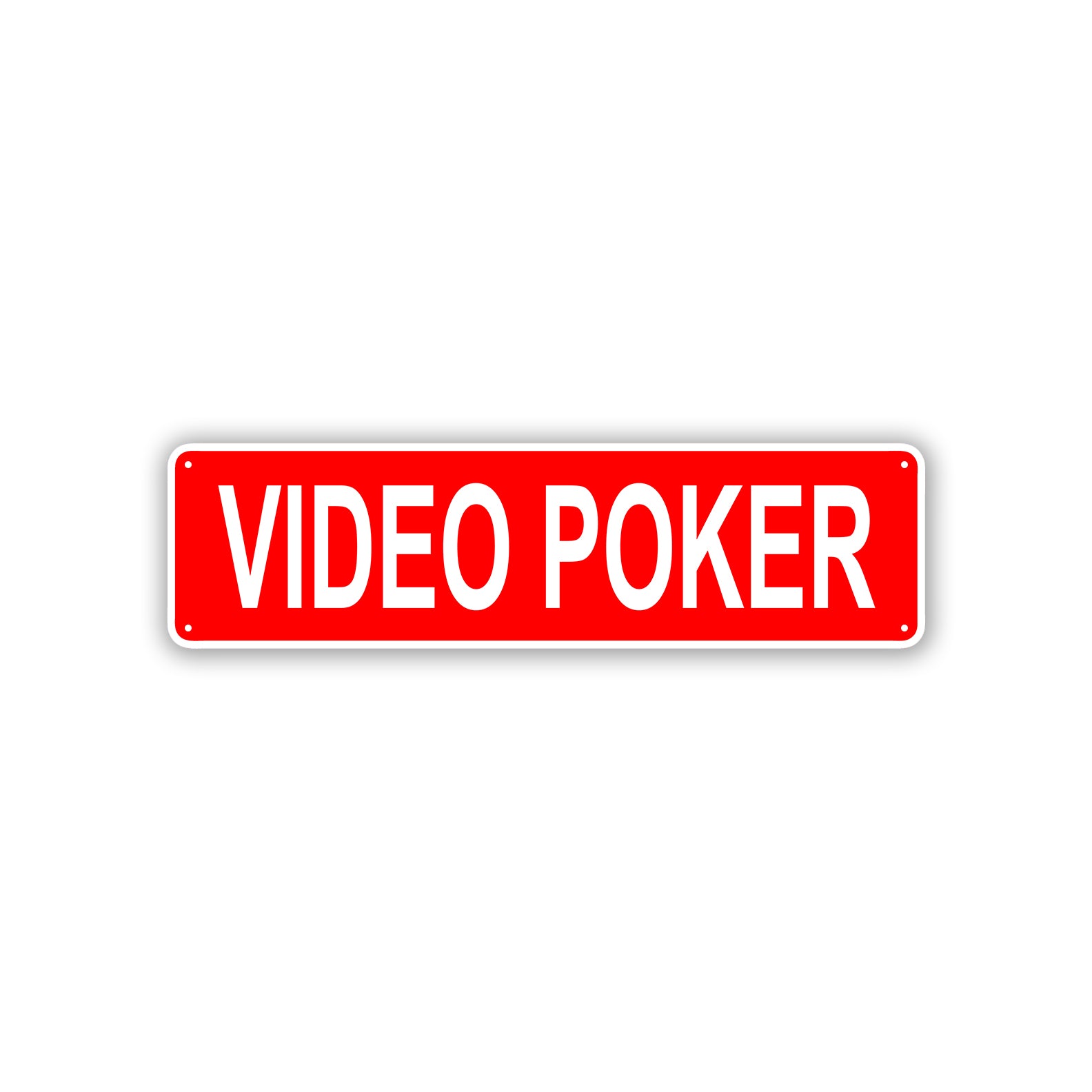Video Poker Aluminum Street Sign Red