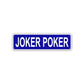 Joker Poker Aluminum Street Sign