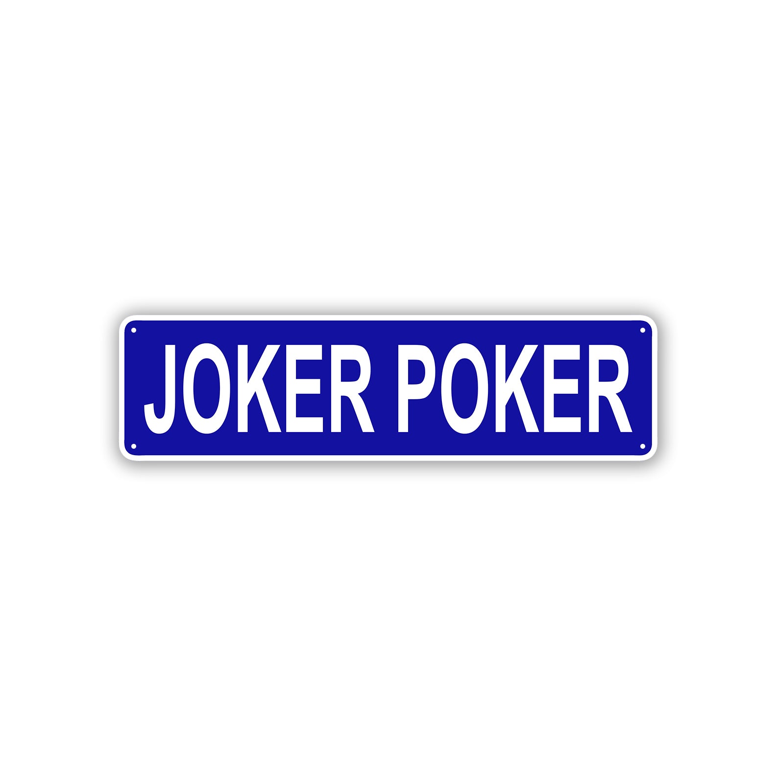 Joker Poker Aluminum Street Sign