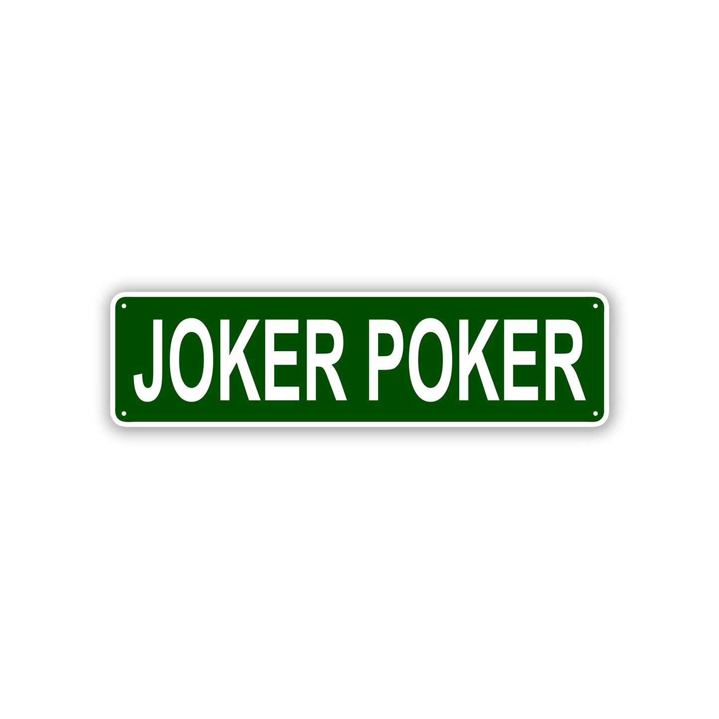Joker Poker Aluminum Street Sign