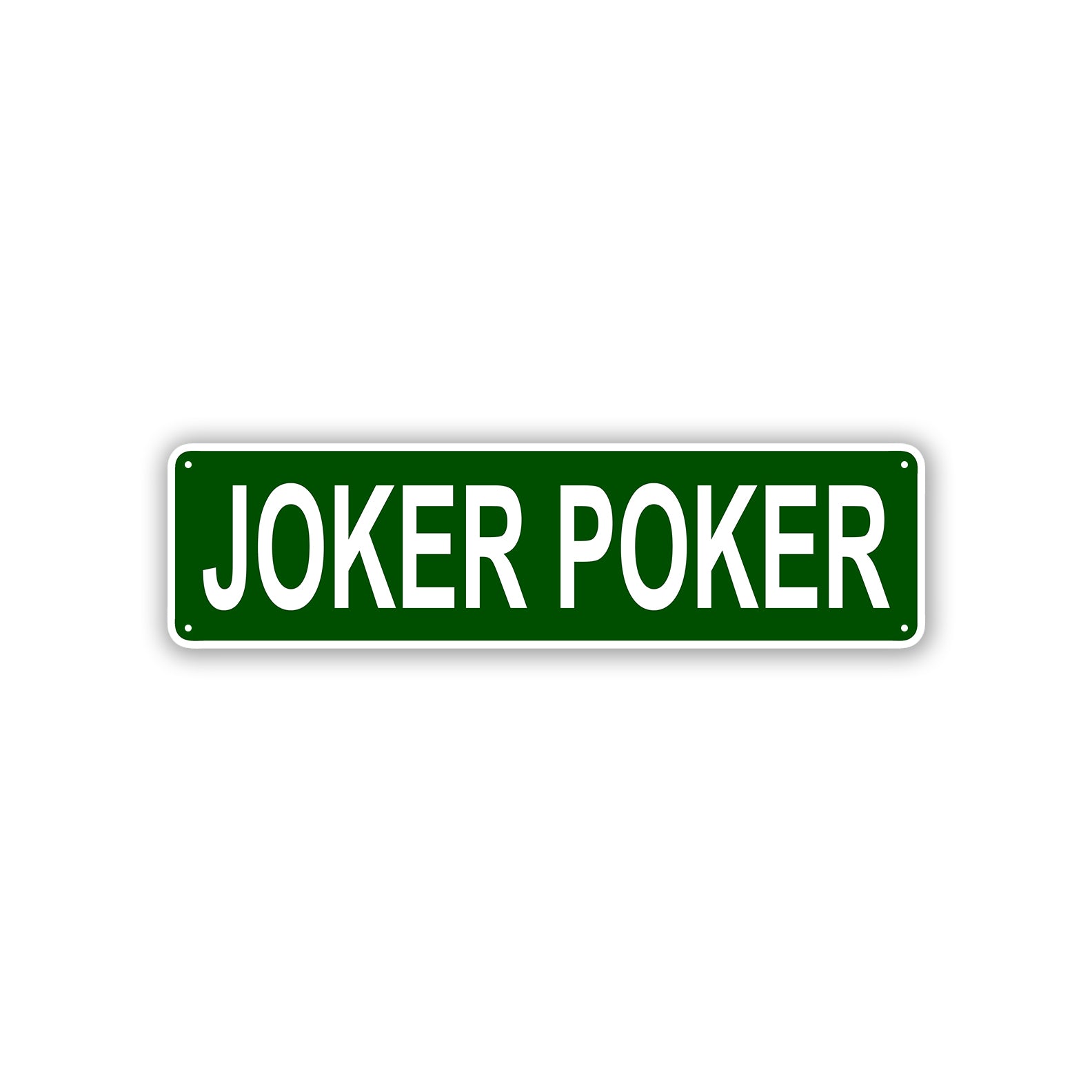 Joker Poker Aluminum Street Sign