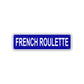 French Roulette Country City Flag Aluminum Metal Sign Blue