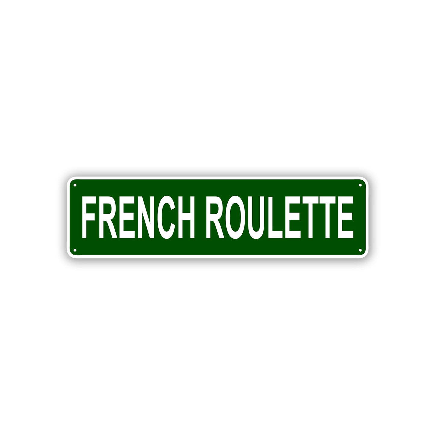 French Roulette Country City Flag Aluminum Metal Sign Green