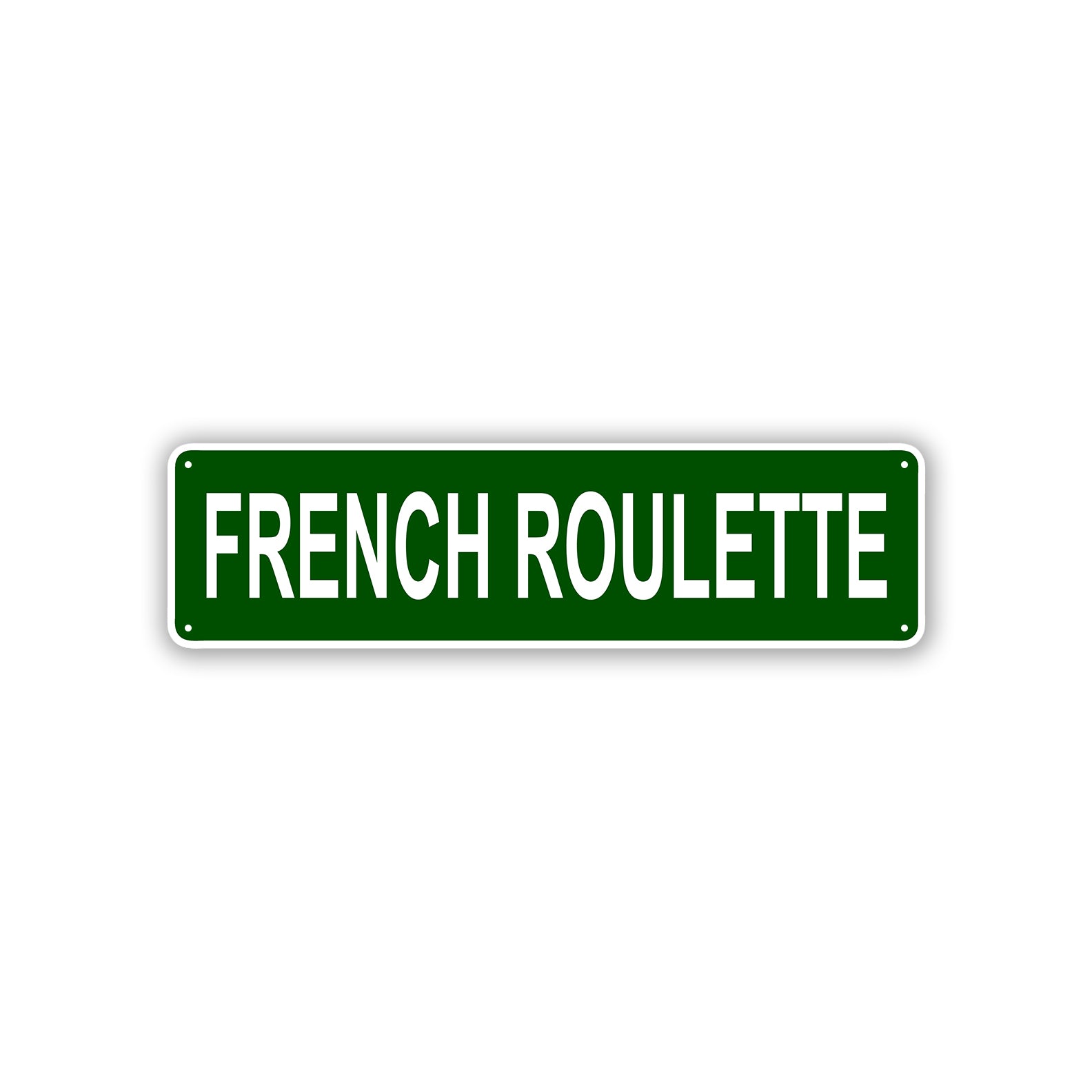 French Roulette Country City Flag Aluminum Metal Sign Green