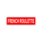 French Roulette Country City Flag Aluminum Metal Sign Red