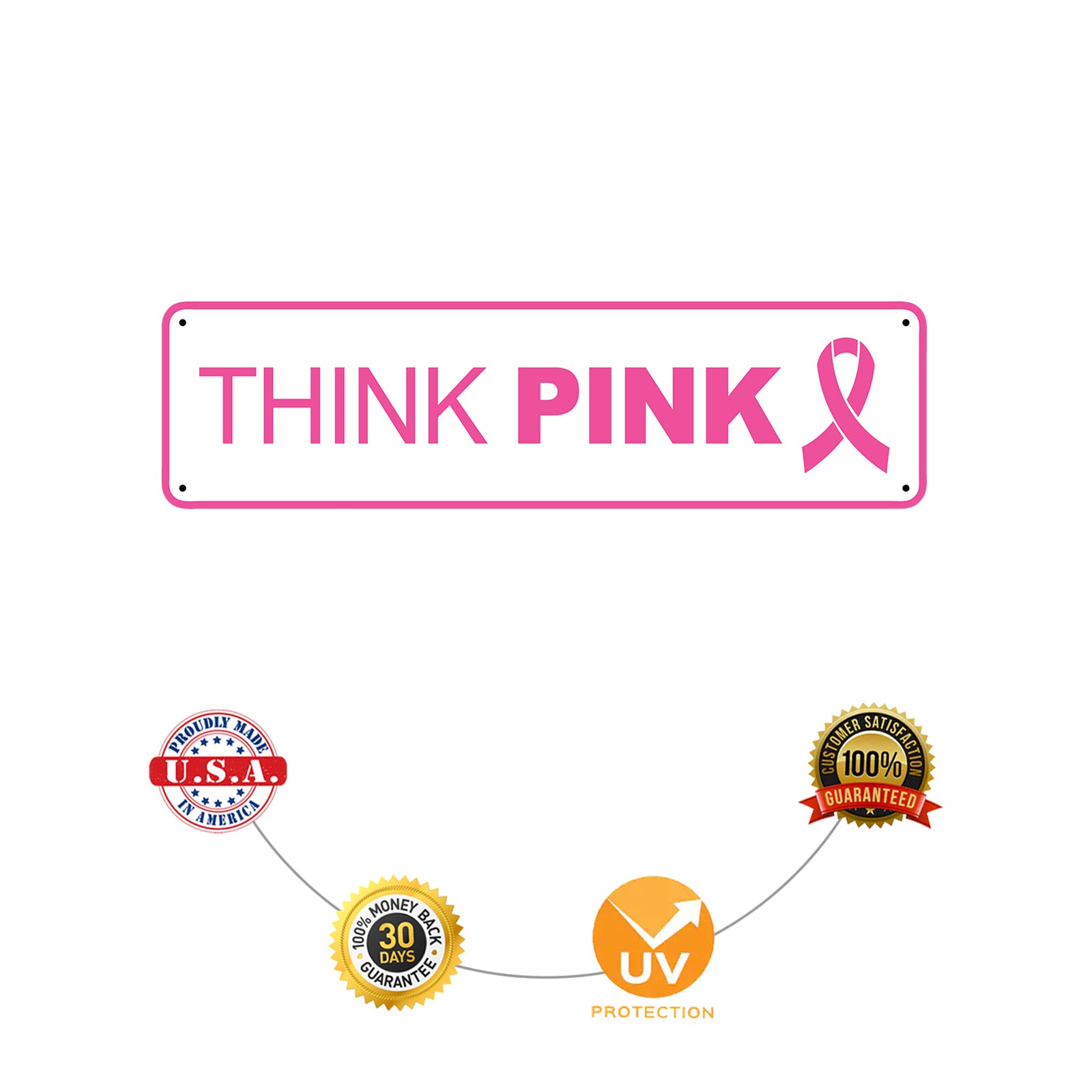 Think Pink Aluminum Street Sign