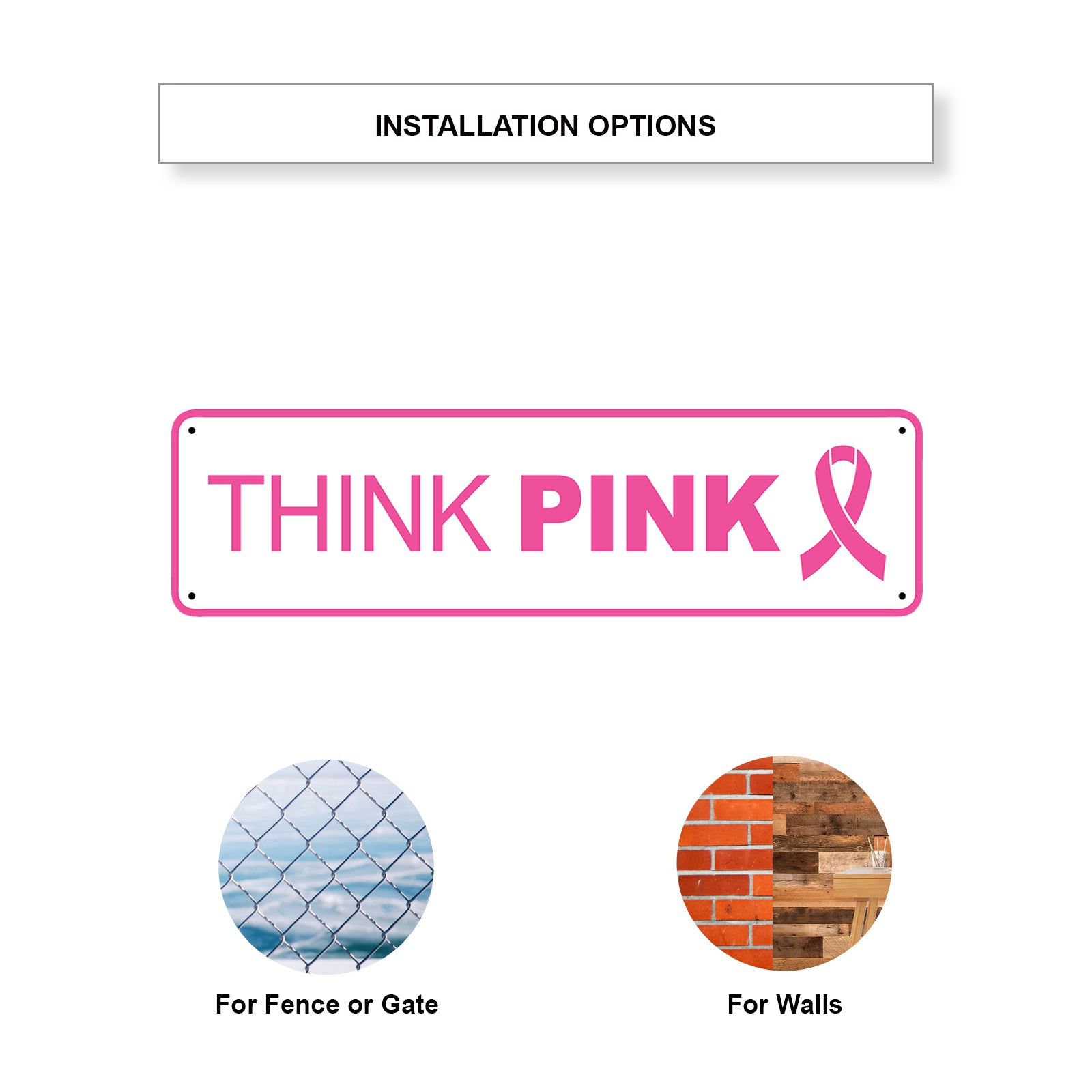 Think Pink Aluminum Street Sign