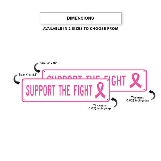 Support The Fight Aluminum Street Sign