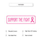 Support The Fight Aluminum Street Sign