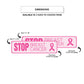 Stop Breast Cancer Aluminum Street Sign