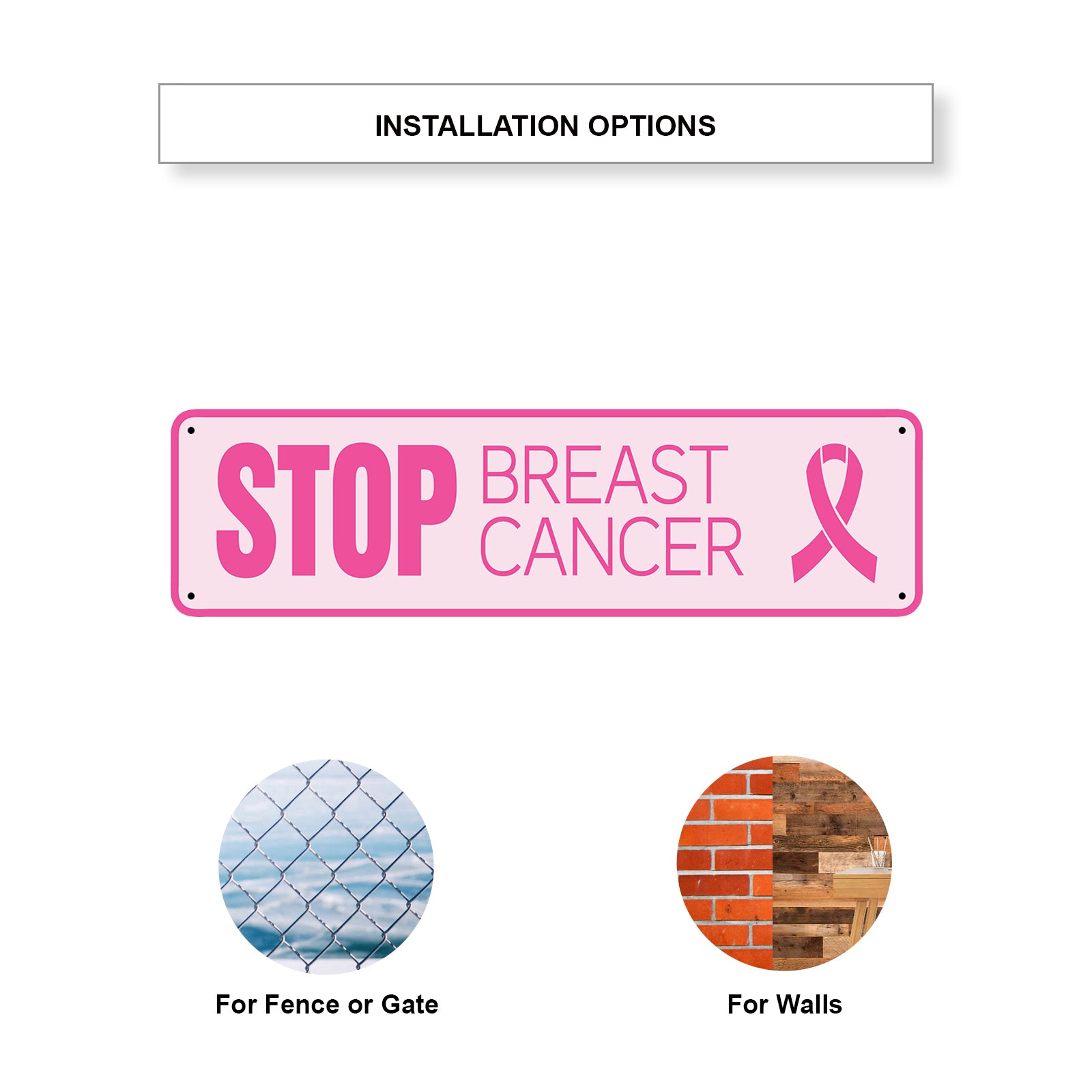 Stop Breast Cancer Aluminum Street Sign