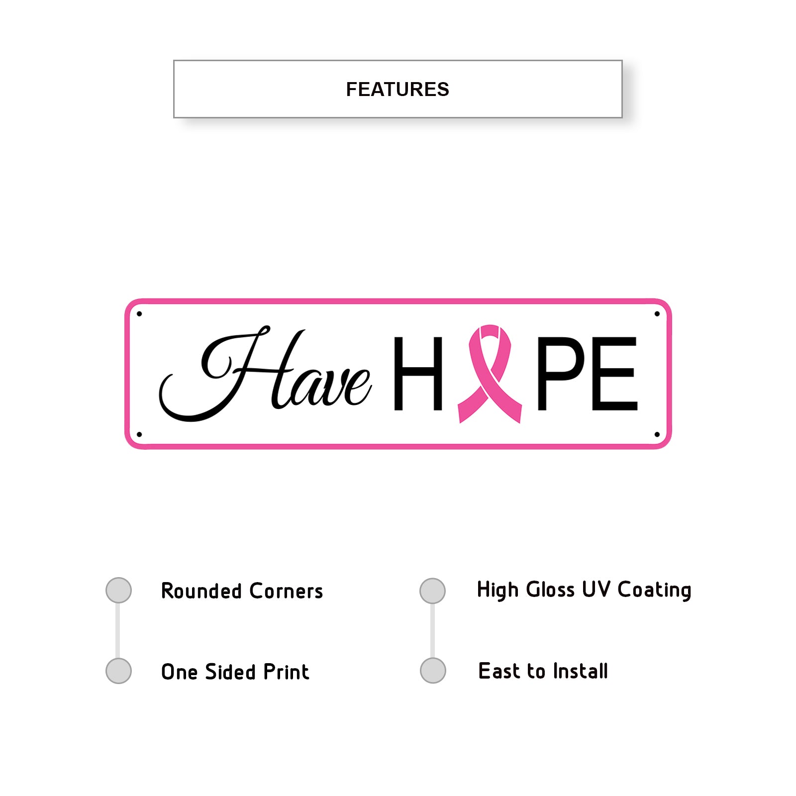 Have Hope Aluminum Street Sign