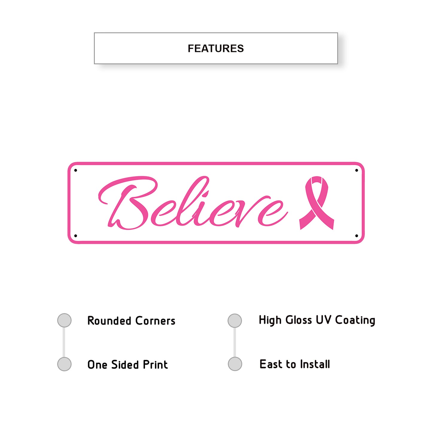 Believe Aluminum Street Sign