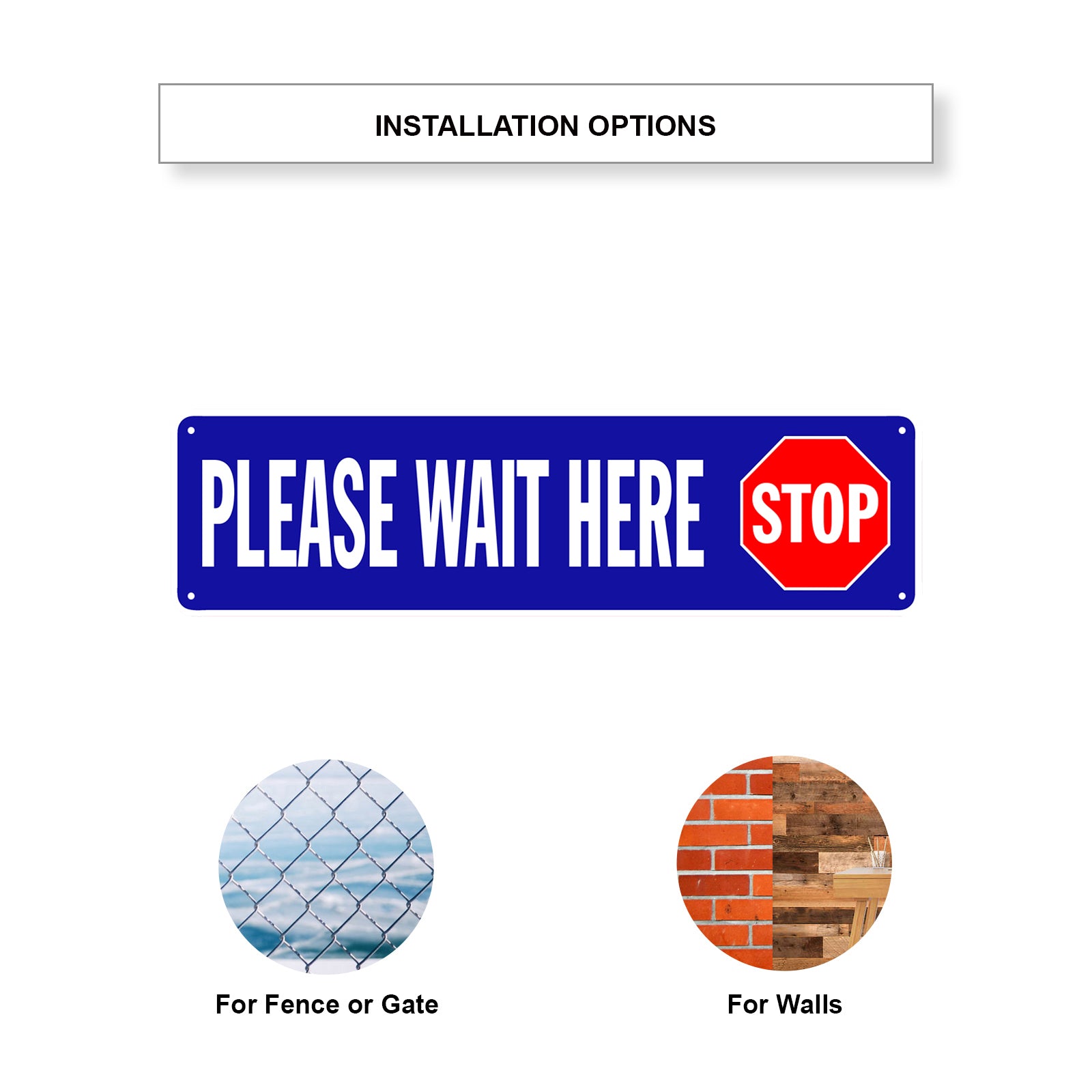 Stop Please Wait Here Aluminum Street Sign 