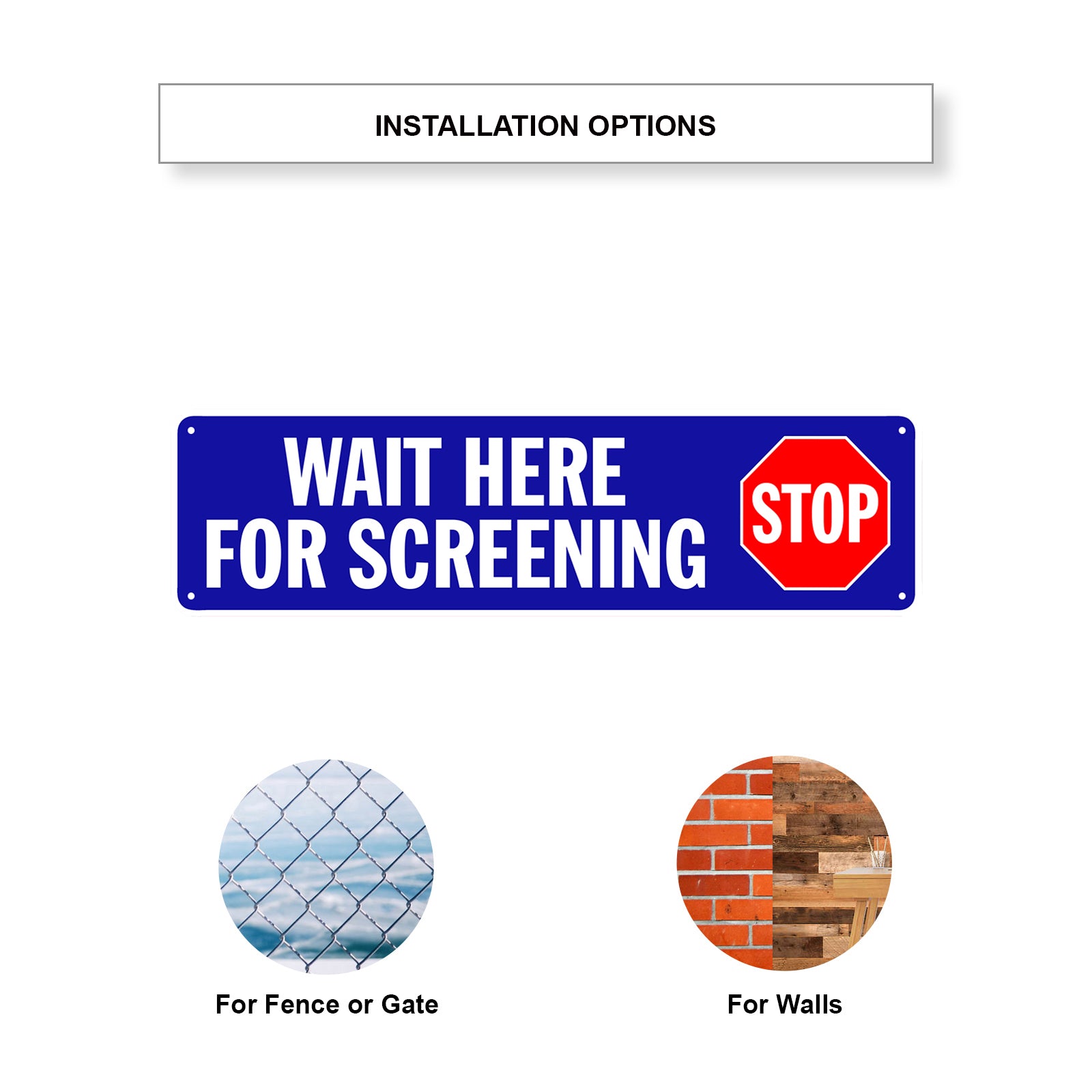 Stop Wait Here For Screening Aluminum Street Sign