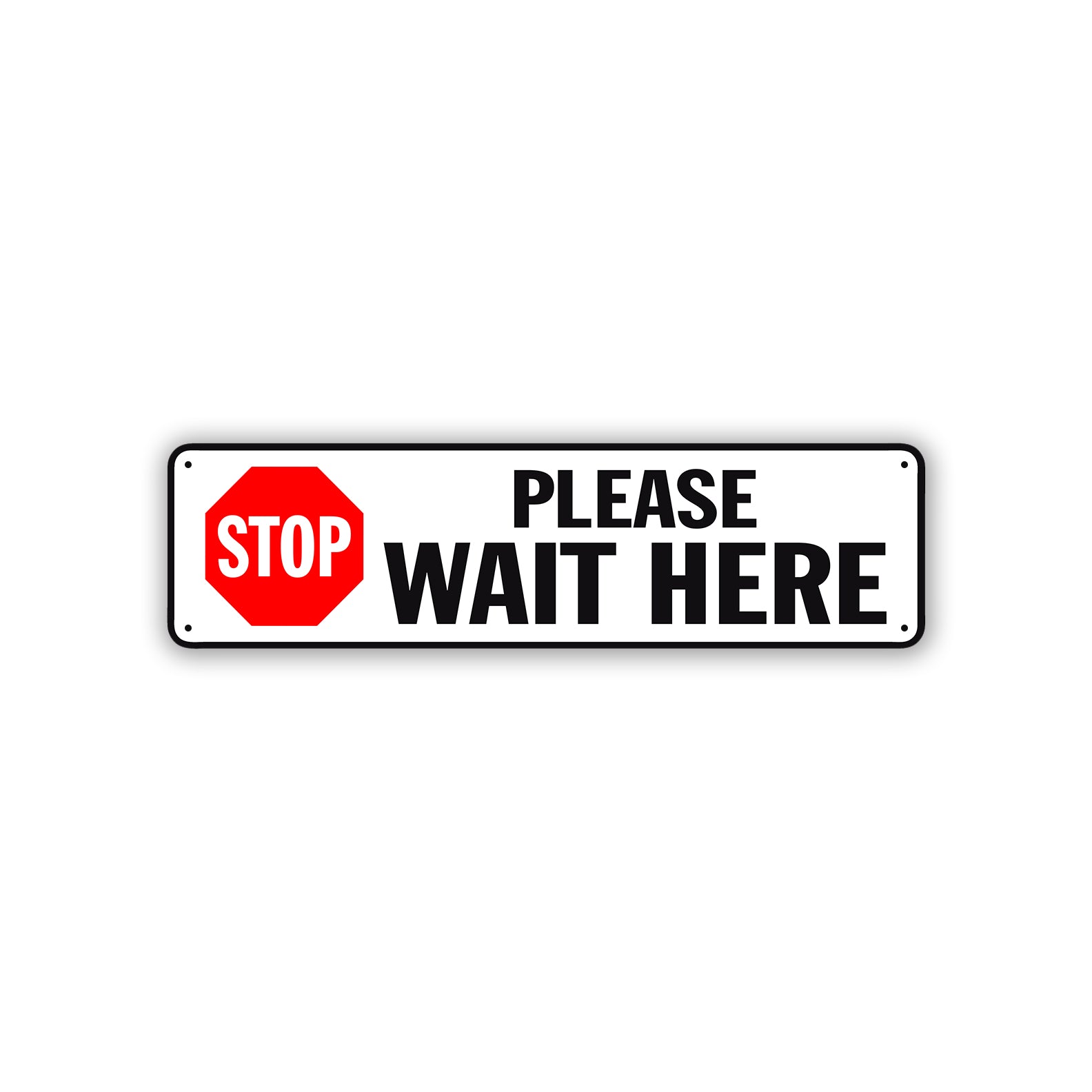 Stop Please Wait Here Aluminum Street Sign