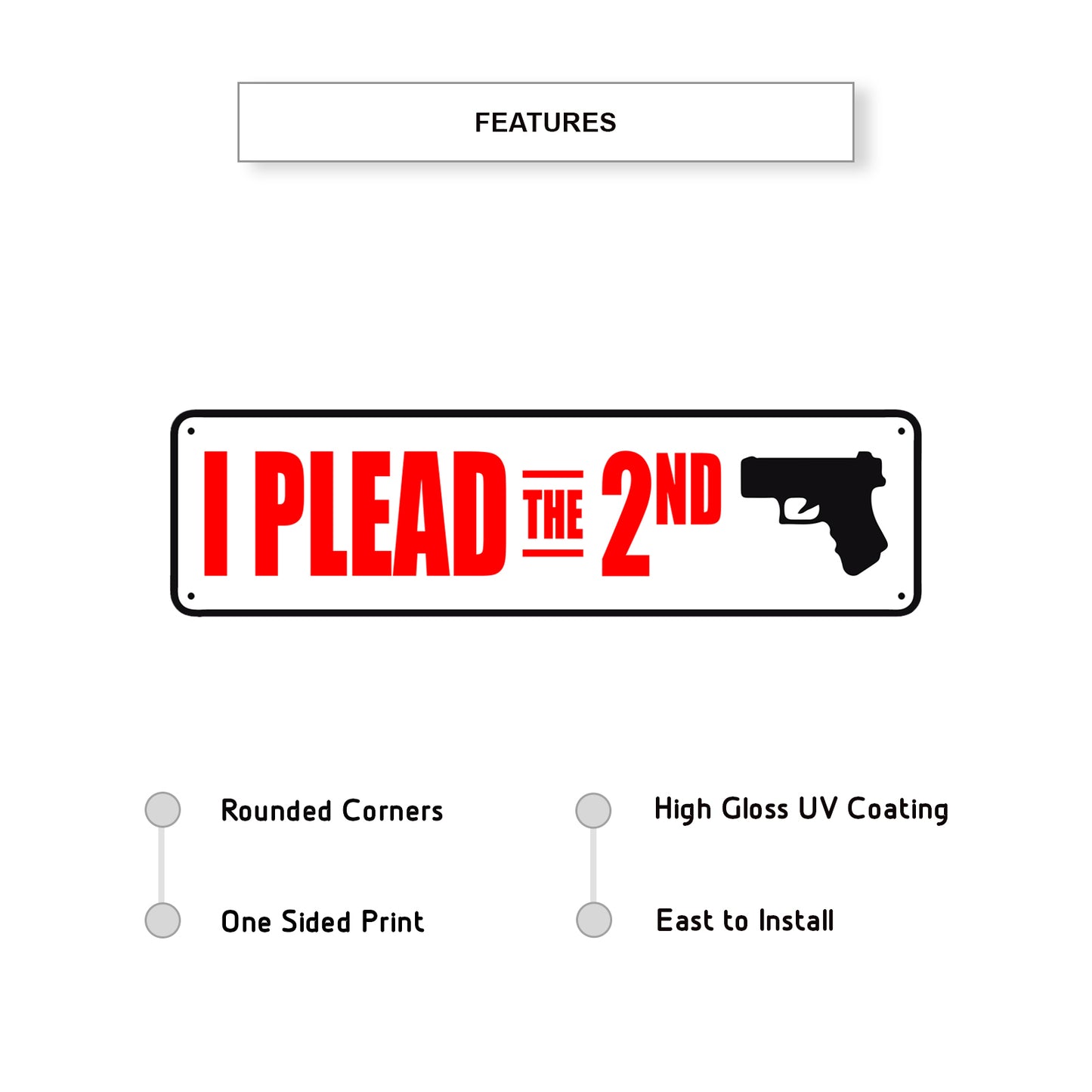 I Plead The 2nd Gun Aluminum Street Sign