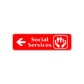 Social Services Left Arrow Aluminum Metal Sign Red