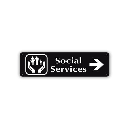 Social Services Right Arrow Aluminum Street Sign Black