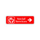 Social Services Right Arrow Aluminum Street Sign Red