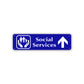 Social Services Up Arrow Aluminum Street Sign Blue