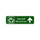 Social Services Up Arrow Aluminum Street Sign Green