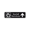 Social Services Up Arrow Aluminum Street Sign Black