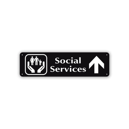 Social Services Up Arrow Aluminum Street Sign Black