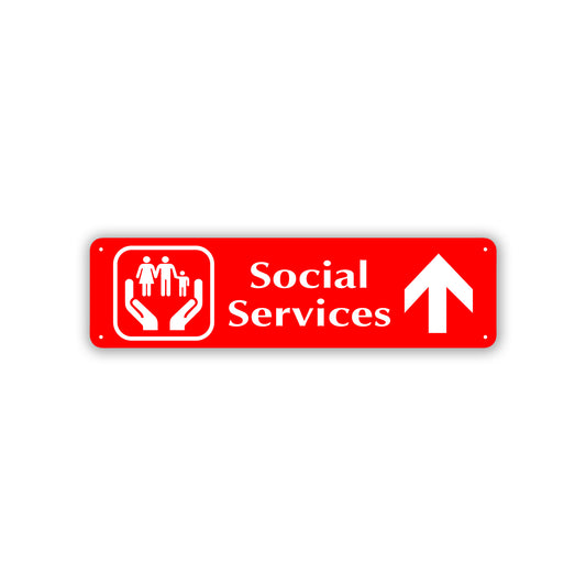 Social Services Up Arrow Aluminum Street Sign Red