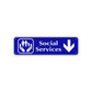 Social Services Aluminum Street Sign Blue
