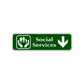 Social Services Aluminum Street Sign Green