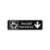 Social Services Aluminum Street Sign Black