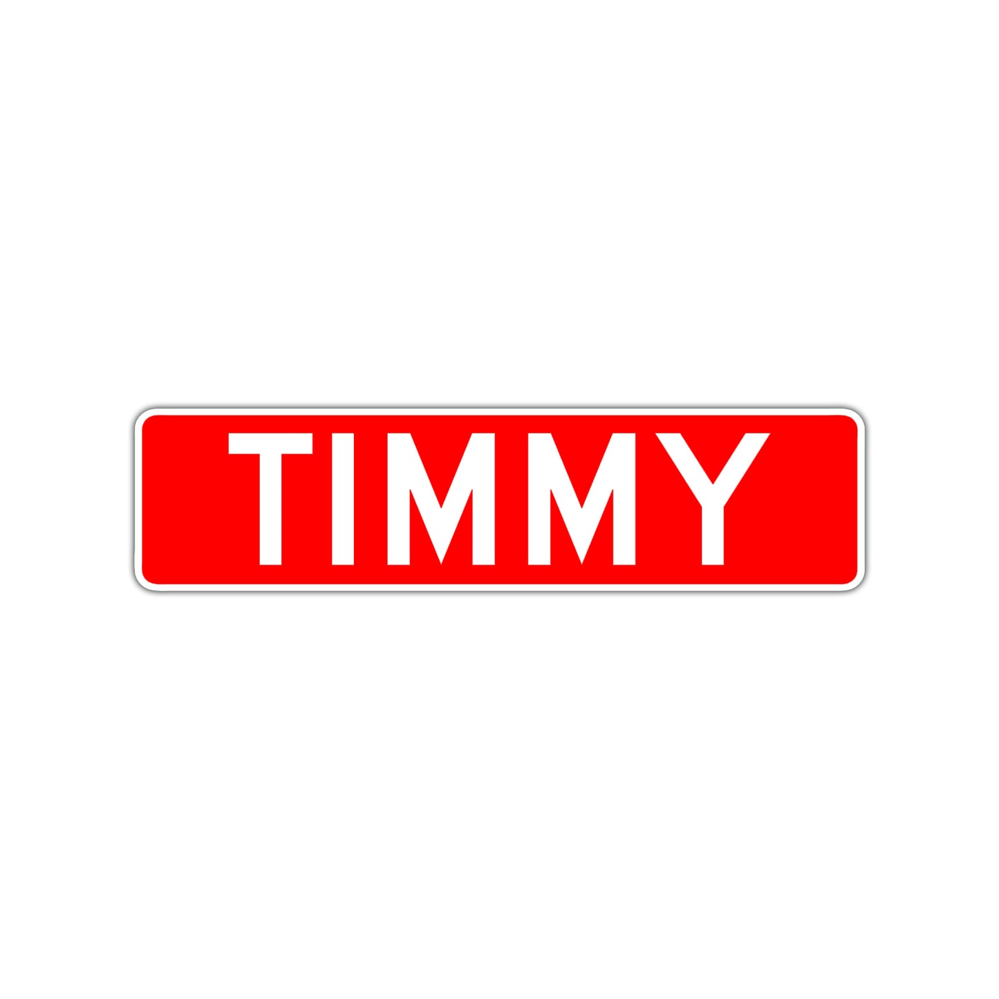 Timmy Aluminum Street Sign Red