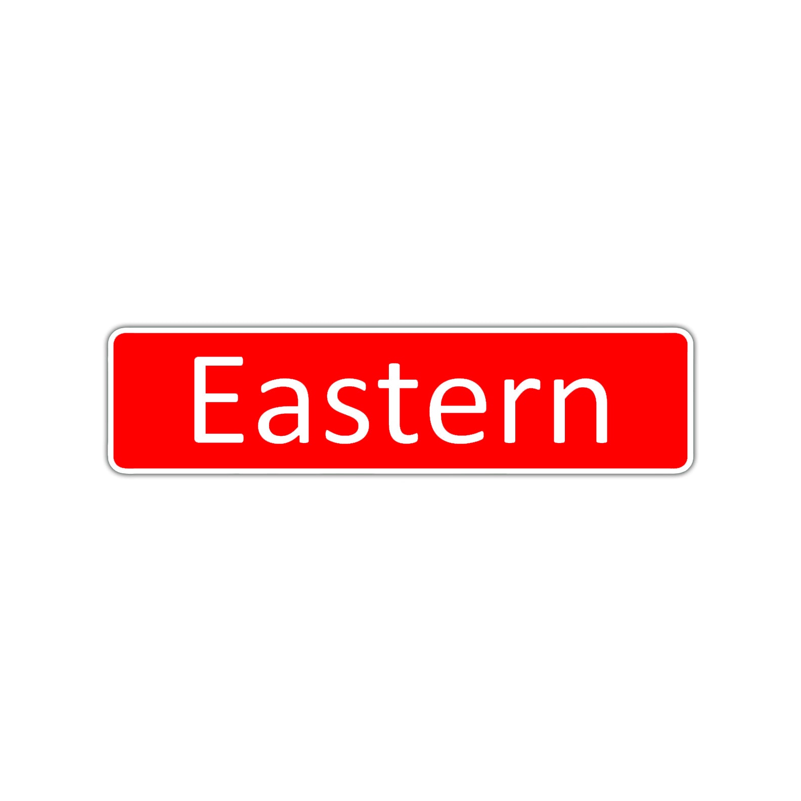 Eastern Aluminum Street Sign Red
