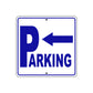 Parking Left Side Reserved Parking Aluminum Metal Sign