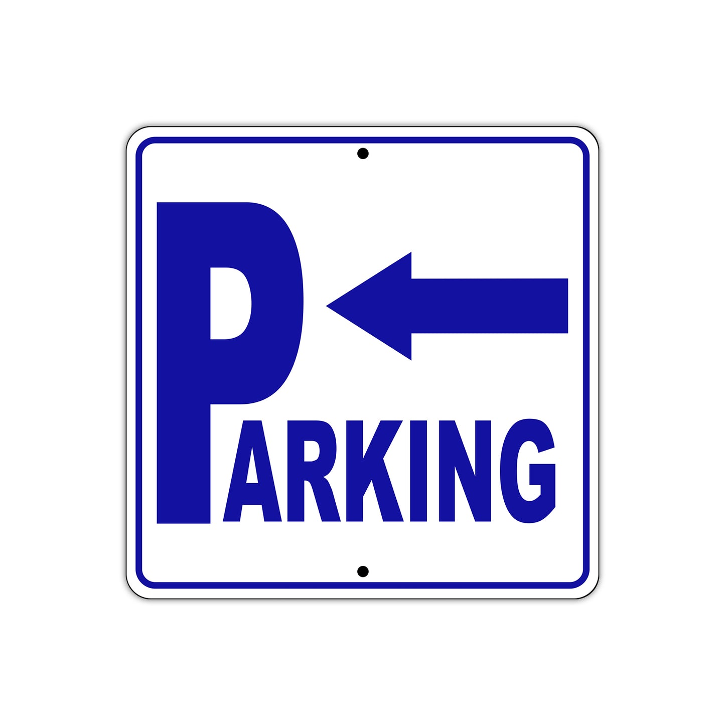Parking Left Side Reserved Parking Aluminum Metal Sign