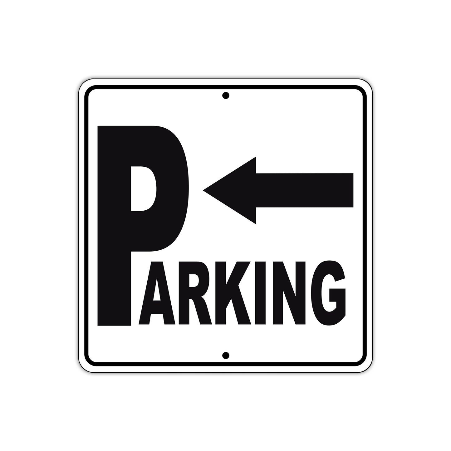 Parking Left Side Reserved Parking Metal Sign