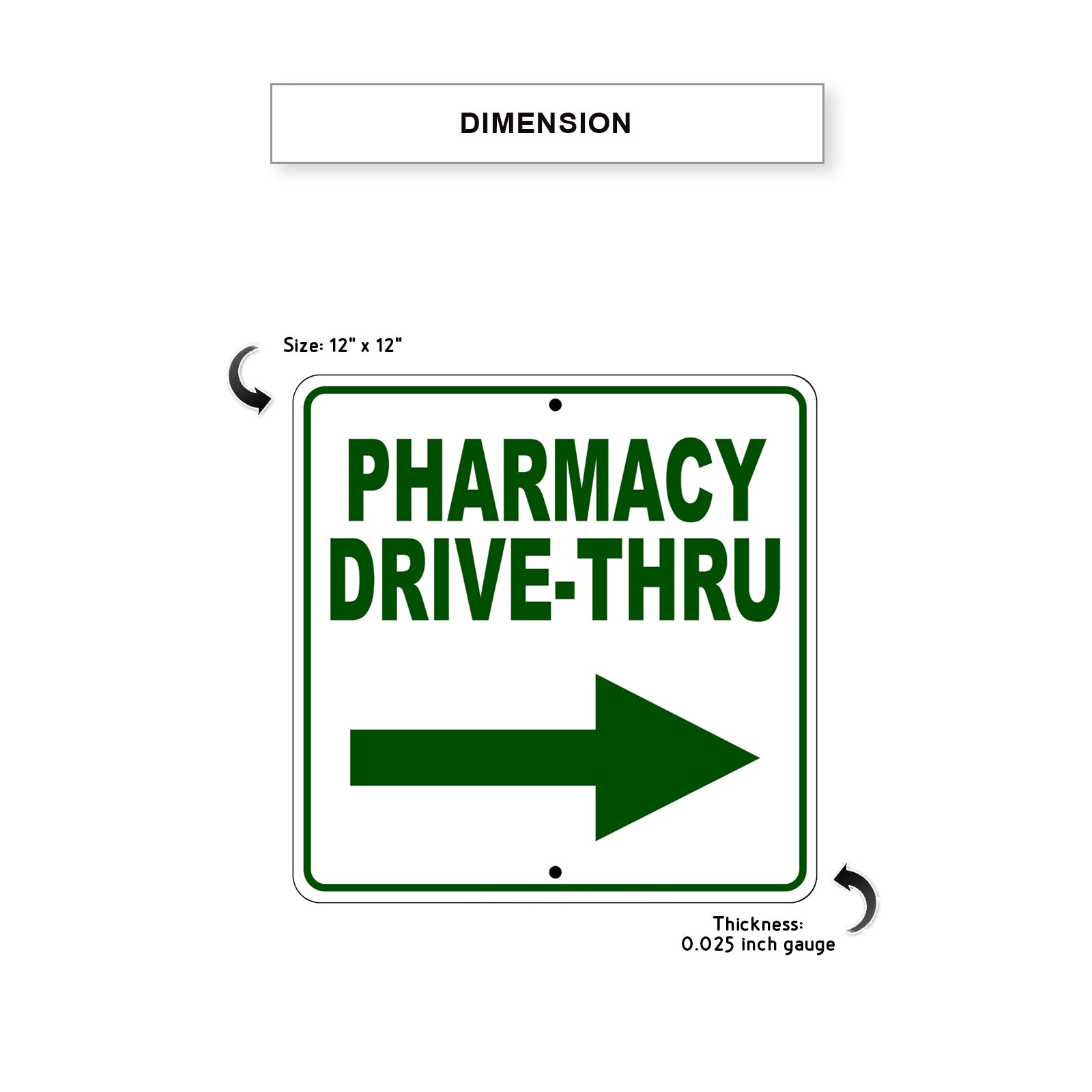 Pharmacy Drive-Thru Right Side Directional Sign Dimension
