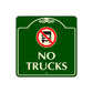 No Trucks Entry Square Aluminum Metal Sign