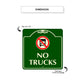No Trucks Entry Square Aluminum Metal Sign Dimension
