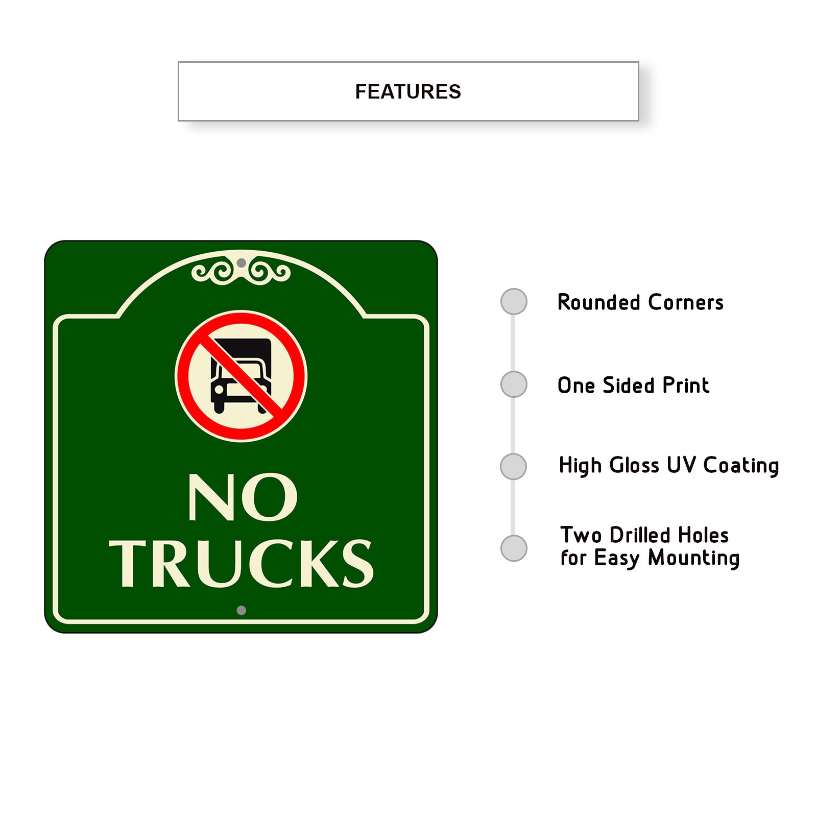 No Trucks Entry Square Aluminum Metal Sign Features:
