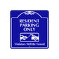 Resident Parking Only Violators Will Be Towed Square 