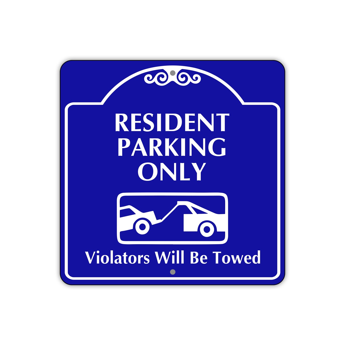 Resident Parking Only Violators Will Be Towed Square 
