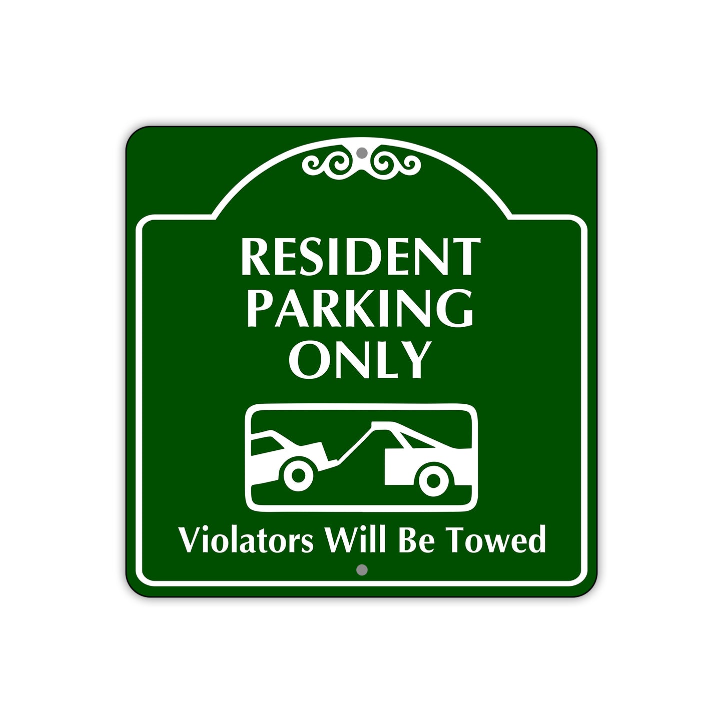 Resident Parking Only Violators Will Be Towed Square Sign