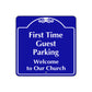 First Time Guest Parking Church Parking Square Aluminum Metal Sign
