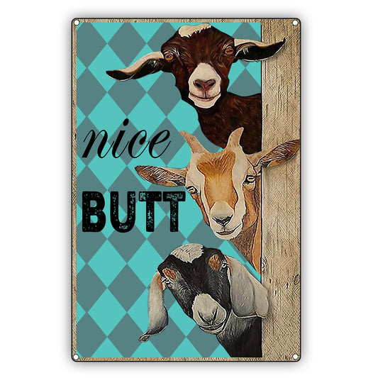 Nice Butt Goat Graphic Vintage Décor Sign